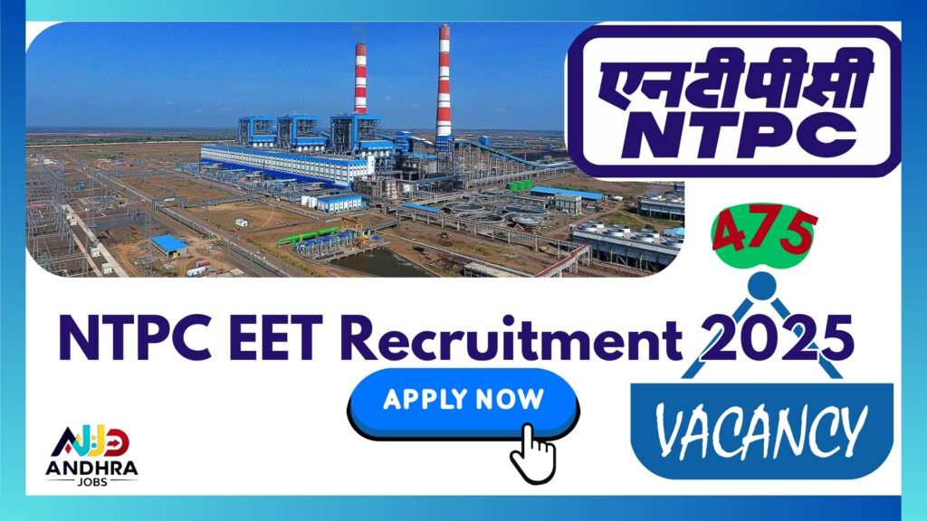 NTPC EET Recruitment 2025 NTPC Limited 475 Engineering Executive Trainees (EET) Recruitment 2025